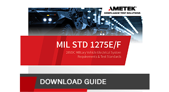 Download the guide | MIL-STD-1275E/F governs the 28V electrical systems used across military vehicle platforms