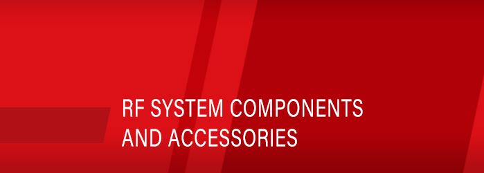 rf system components and accessories