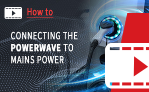 : Connecting the PowerWave to Mains Power